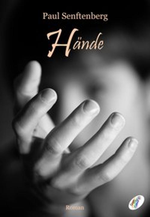 Cover of the book Hände by Paul Senftenberg, Homo Littera