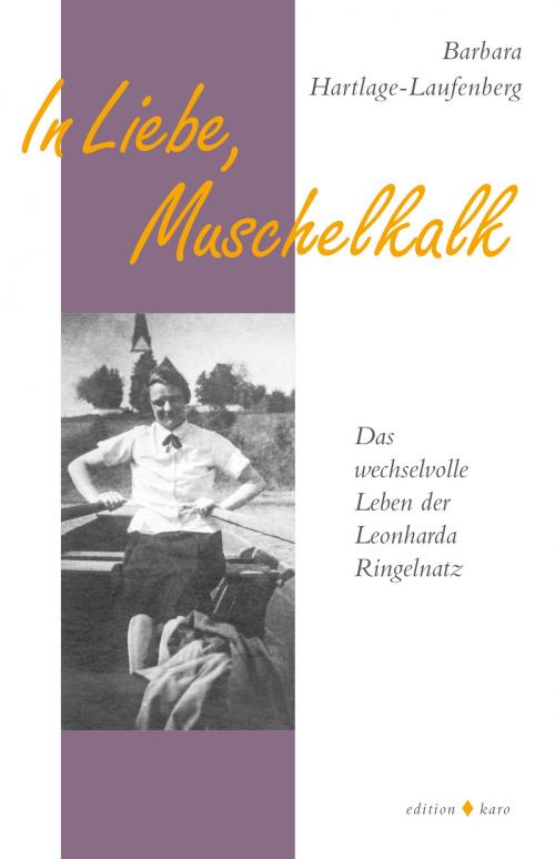 Cover of the book In Liebe, Muschelkalk by Barbara Hartlage-Laufenberg, edition karo