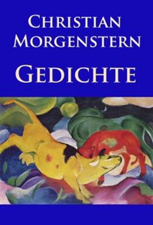Cover of the book Gedichte by Christian Morgenstern, Ideenbrücke Verlag