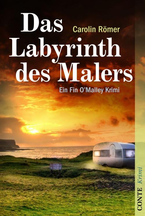 Cover of the book Das Labyrinth des Malers by Carolin Römer, Conte Verlag