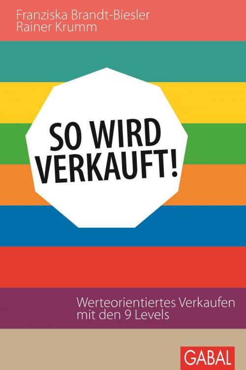 Cover of the book So wird verkauft! by Franziska Brandt-Biesler, Rainer Krumm, GABAL Verlag