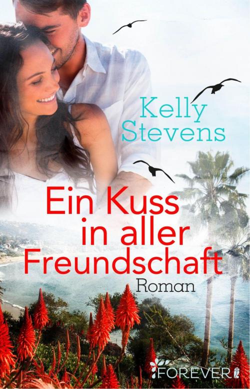 Cover of the book Ein Kuss in aller Freundschaft by Kelly Stevens, Forever