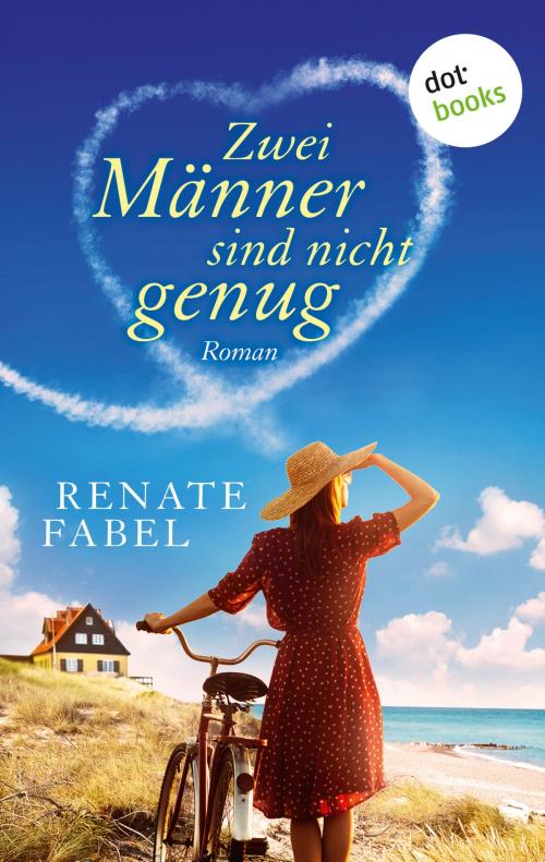 Cover of the book Zwei Männer sind nicht genug by Renate Fabel, dotbooks GmbH