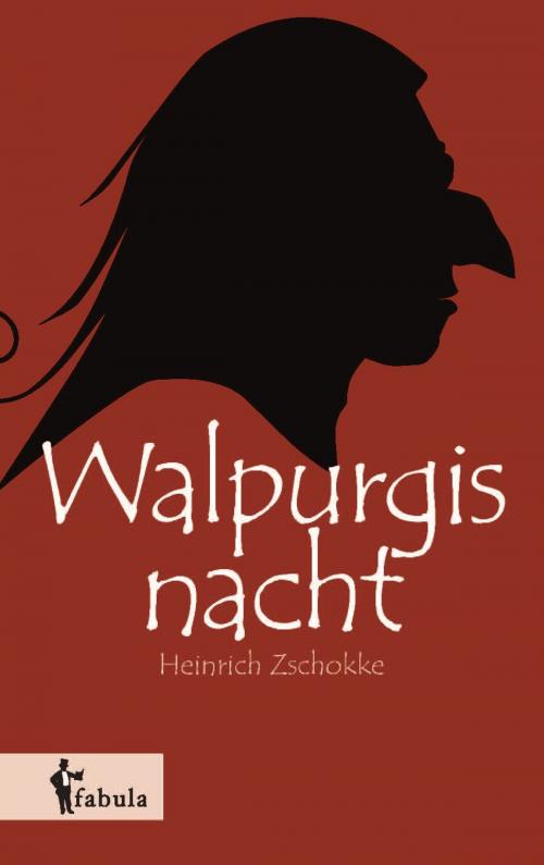 Cover of the book Walpurgisnacht by Heinrich Zschokke, fabula Verlag Hamburg