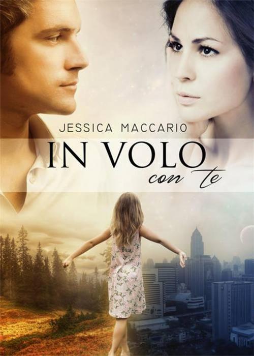 Cover of the book In volo con te by Jessica Maccario, Jessica Maccario