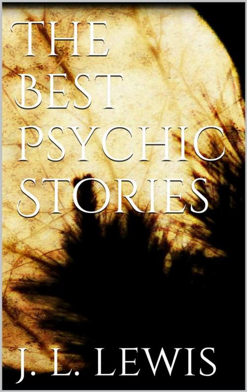 Cover of the book The Best Psychic Stories by Joseph Lewis French, Joseph Lewis French