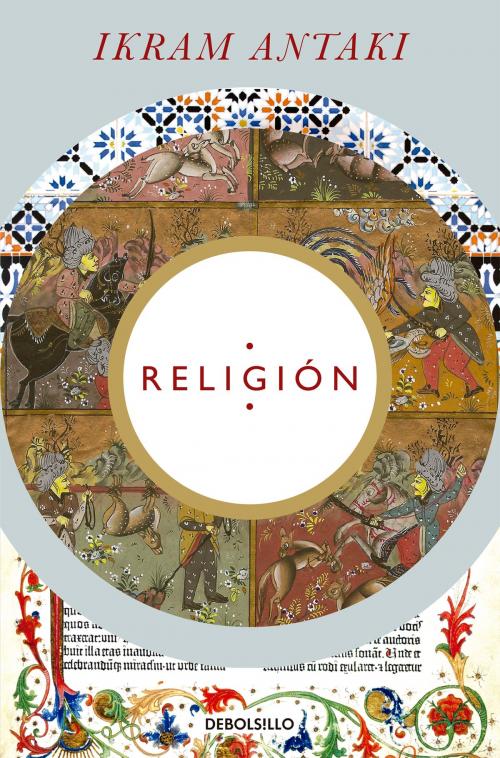Cover of the book Religión by Ikram Antaki, Penguin Random House Grupo Editorial México