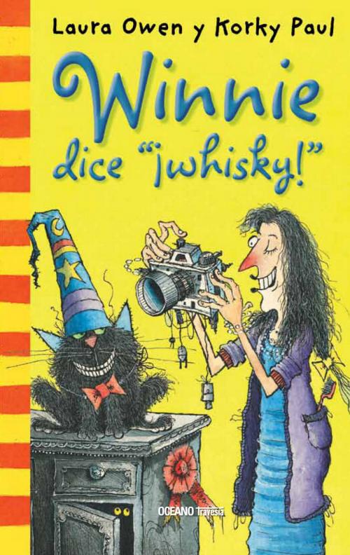 Cover of the book Winnie historias. Winnie dice "¡whisky!" by Korky Paul, Laura Owen, Océano Travesía