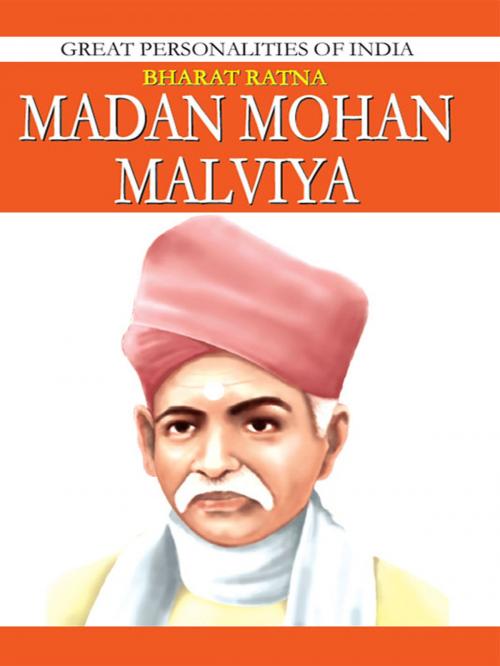 Cover of the book Madan Mohan Malviya by Swati Upadhye, Diamond Pocket Books Pvt ltd.