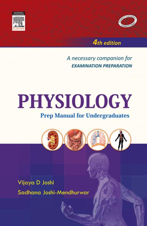 Cover of the book Physiology: Prep Manual for Undergraduates by Vijaya D Joshi, MD, Sadhana Joshi Mendhurwar, MD, Elsevier Health Sciences