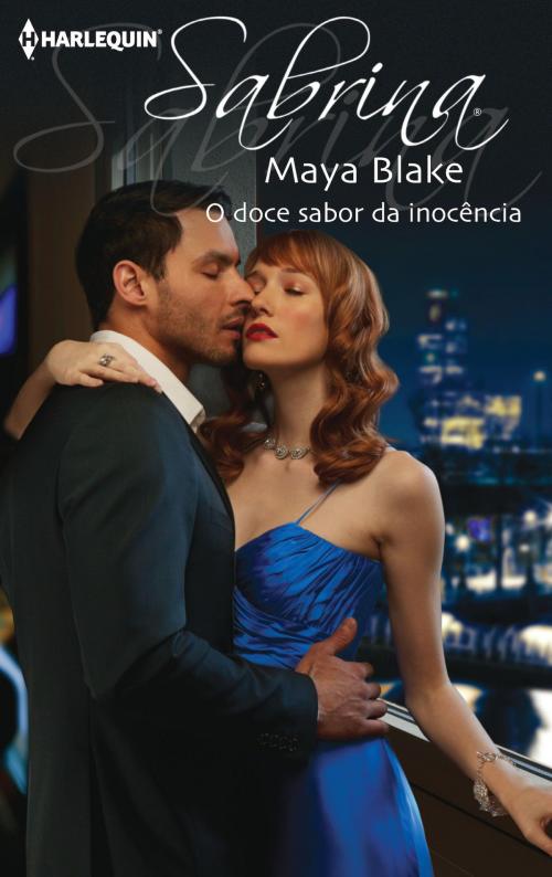 Cover of the book O doce sabor da inocência by Maya Blake, Harlequin, uma divisão de HarperCollins Ibérica, S.A.