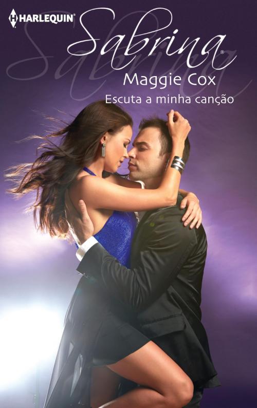 Cover of the book Escuta a minha canção by Maggie Cox, Harlequin, uma divisão de HarperCollins Ibérica, S.A.