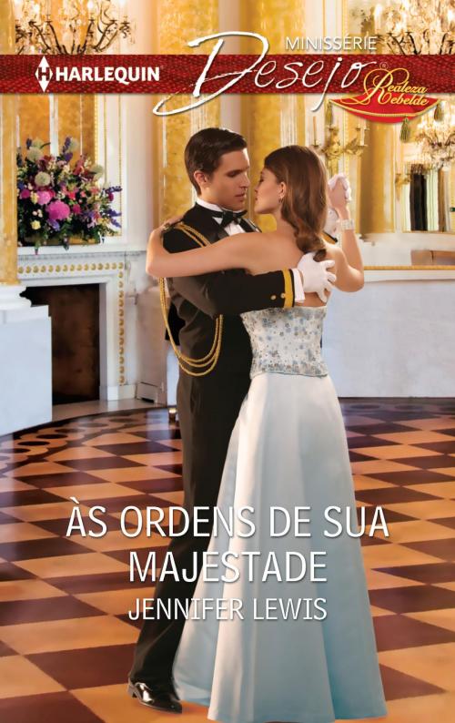 Cover of the book Às ordens de sua majestade by Jennifer Lewis, Harlequin, uma divisão de HarperCollins Ibérica, S.A.