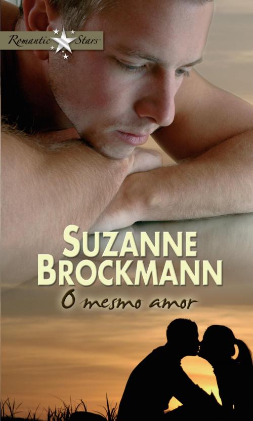Cover of the book O mesmo amor by Suzanne Brockmann, Harlequin, uma divisão de HarperCollins Ibérica, S.A.