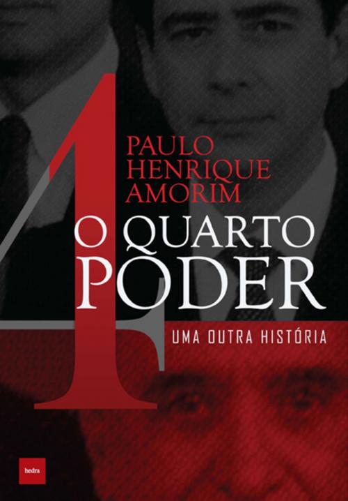 Cover of the book O quarto poder by Paulo Henrique Amorim, Hedra