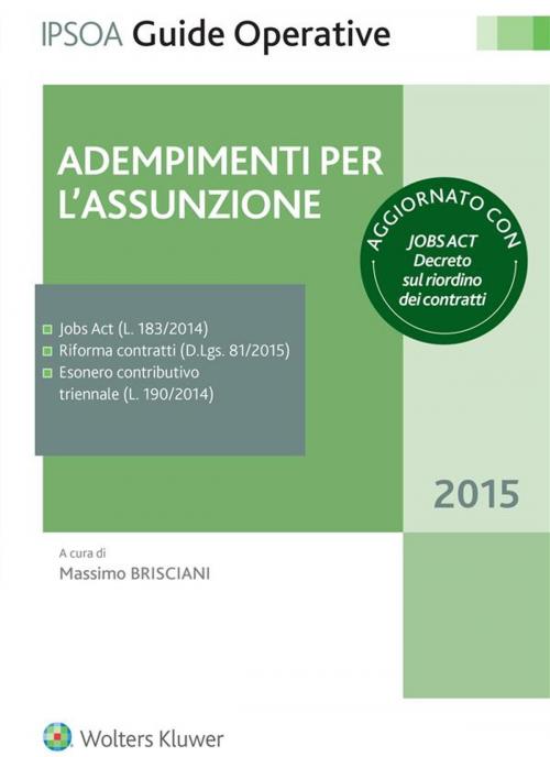 Cover of the book Adempimenti per l'assunzione by Massimo Brisciani, Ipsoa