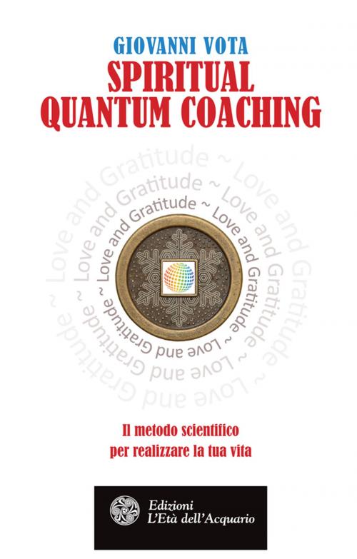 Cover of the book Spiritual Quantum Coaching by Giovanni Vota, Luciana Ronco, L'Età dell'Acquario