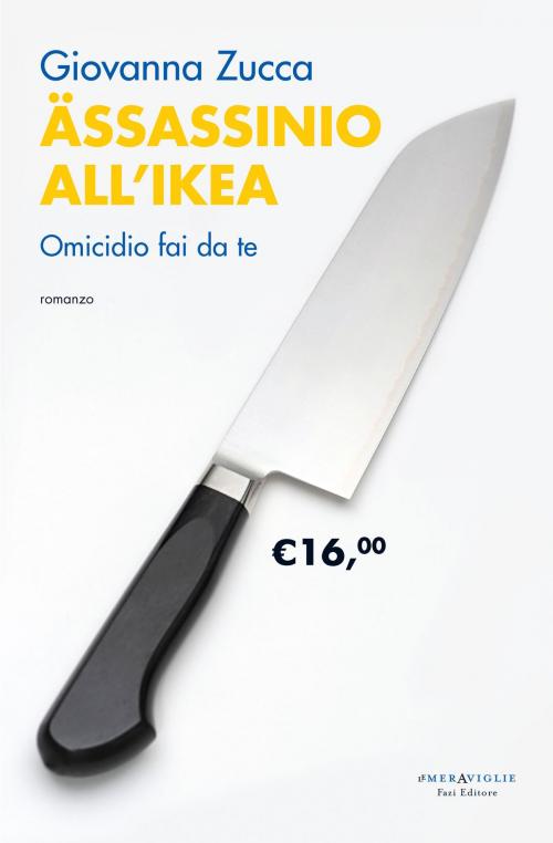 Cover of the book Ässassinio all'Ikea by Giovanna Zucca, Fazi Editore