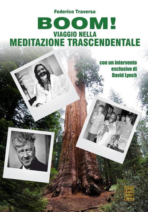 Cover of the book BOOM! Viaggio nella Meditazione Trascendentale by Federico Traversa, Chinaski Edizioni