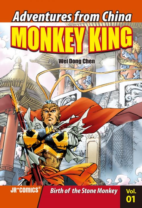 Cover of the book Monkey King Volume 01 by Wei Dong Chen, JR Comics ®