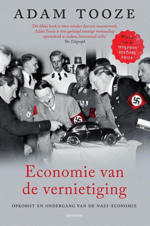 Cover of the book Economie van de vernietiging by Adam Tooze, Uitgeverij Unieboek | Het Spectrum