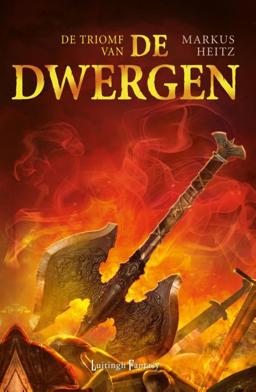 Cover of the book De triomf van de dwergen by Markus Heitz, Luitingh-Sijthoff B.V., Uitgeverij