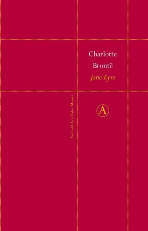 Cover of the book Jane Eyre by Charlotte Brontë, Singel Uitgeverijen