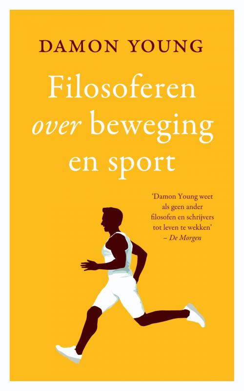 Cover of the book Filosoferen over beweging en sport by Damon Young, VBK Media