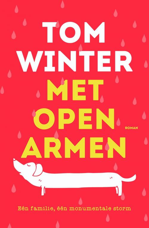 Cover of the book Met open armen by Tom Winter, Bruna Uitgevers B.V., A.W.
