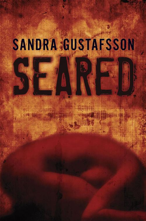 Cover of the book Seared by Sandra Gustafsson, Textat AB