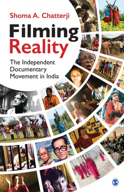 Cover of the book Filming Reality by Shoma A. Chatterji, SAGE Publications