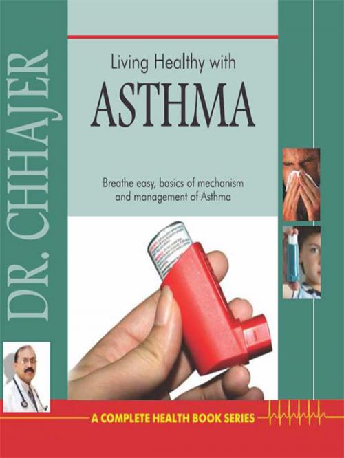 Cover of the book Living Healthy With Asthma by Dr. Bimal Chhajer, Diamond Pocket Books Pvt ltd.