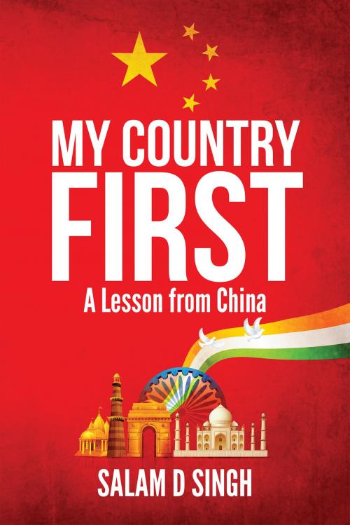 Cover of the book My Country First by Salam D Singh, Notion Press