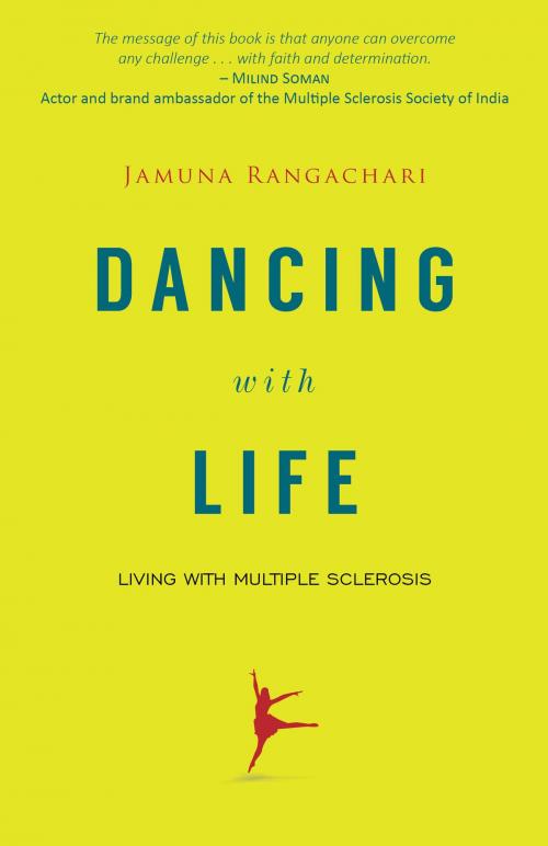 Cover of the book Dancing with Life by Jamuna Rangachari, Hay House