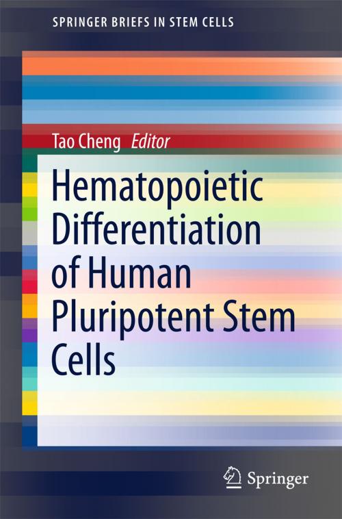 Cover of the book Hematopoietic Differentiation of Human Pluripotent Stem Cells by , Springer Netherlands