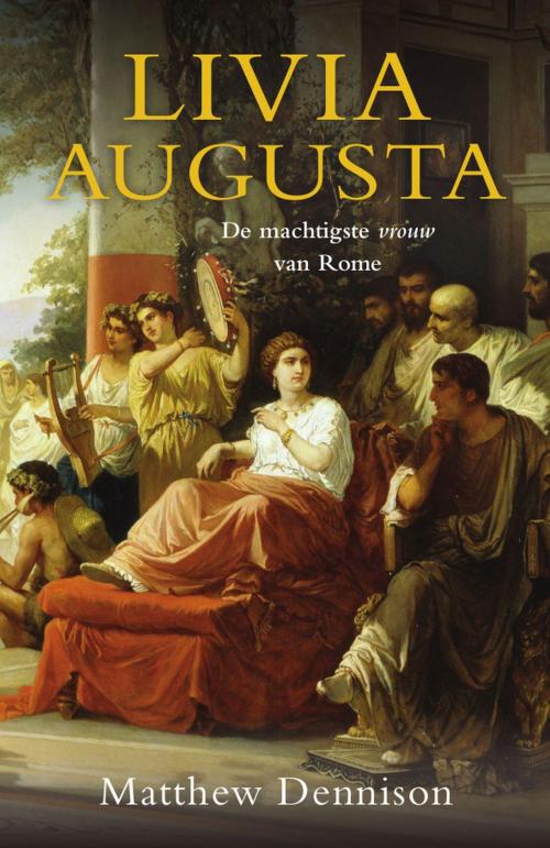 Cover of the book Livia Augusta by Matthew Dennison, VBK Media