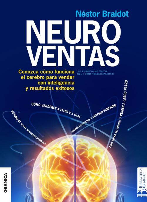 Cover of the book Neuroventas by Néstor Braidot, Ediciones Granica