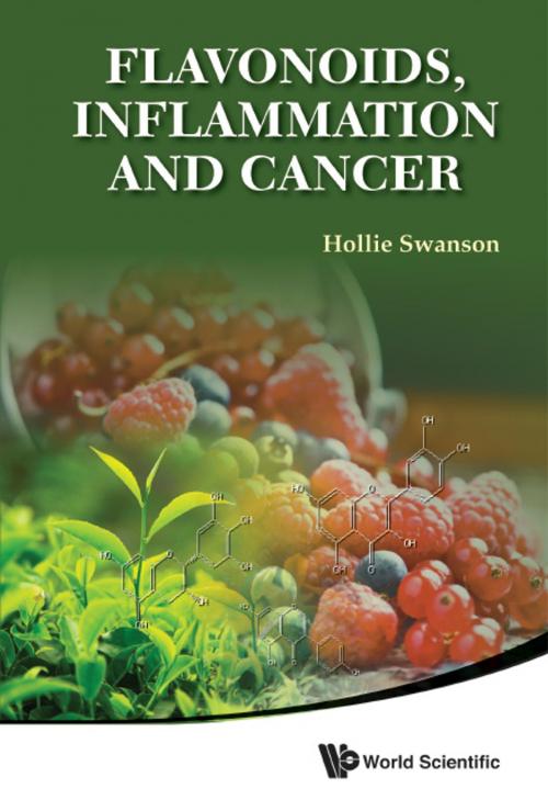 Cover of the book Flavonoids, Inflammation and Cancer by Hollie Swanson, World Scientific Publishing Company