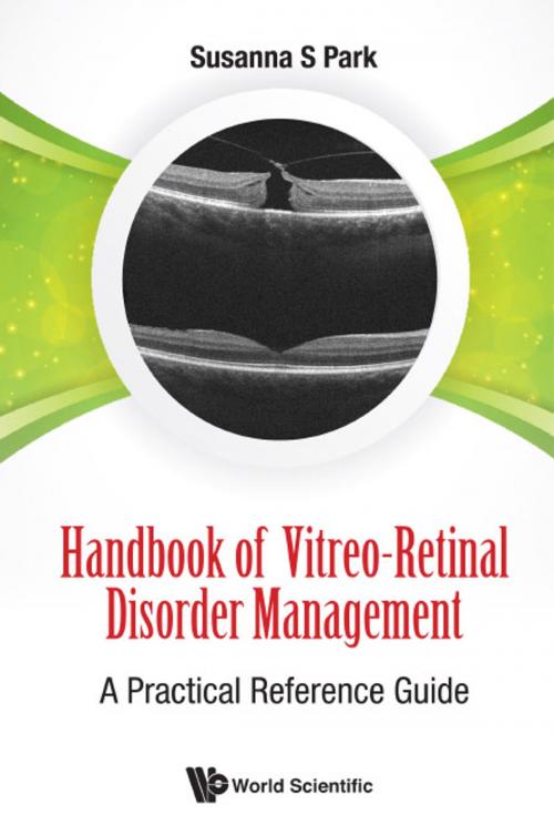 Cover of the book Handbook of Vitreo-Retinal Disorder Management by Susanna S Park, World Scientific Publishing Company