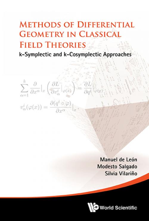 Cover of the book Methods of Differential Geometry in Classical Field Theories by Manuel de León, Modesto Salgado, Silvia Vilariño, World Scientific Publishing Company