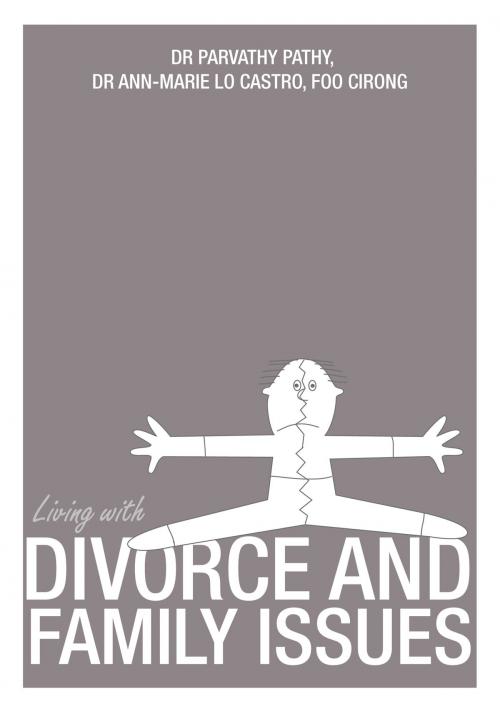 Cover of the book Living With Divorce and Family Issues by Dr Parvathy Pathy, Marshall Cavendish International