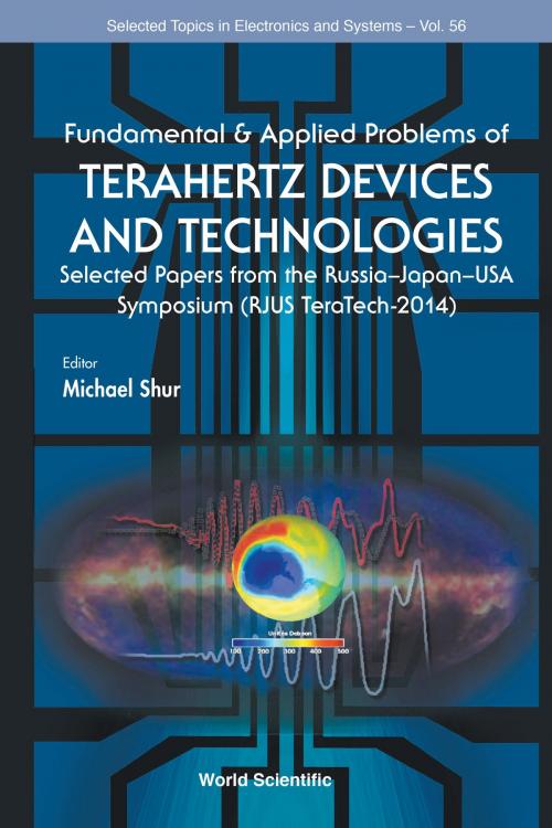 Cover of the book Fundamental & Applied Problems of Terahertz Devices and Technologies by Michael Shur, World Scientific Publishing Company