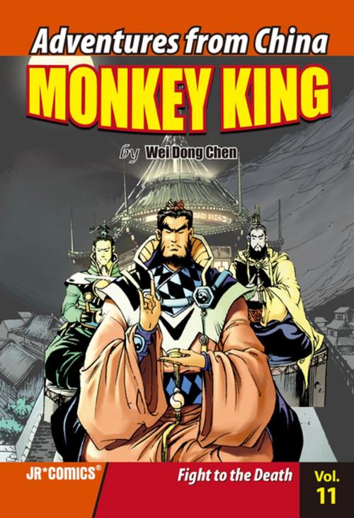 Cover of the book Monkey King Volume 11 by Wei Dong Chen, JR Comics ®