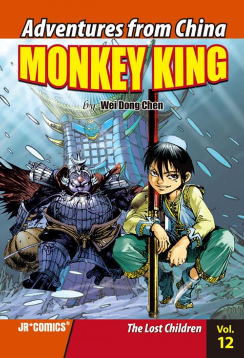 Cover of the book Monkey King Volume 12 by Wei Dong Chen, JR Comics ®