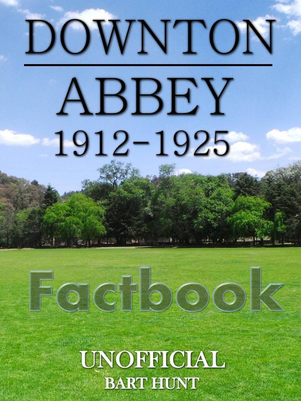 Big bigCover of Downton Abbey Factbook
