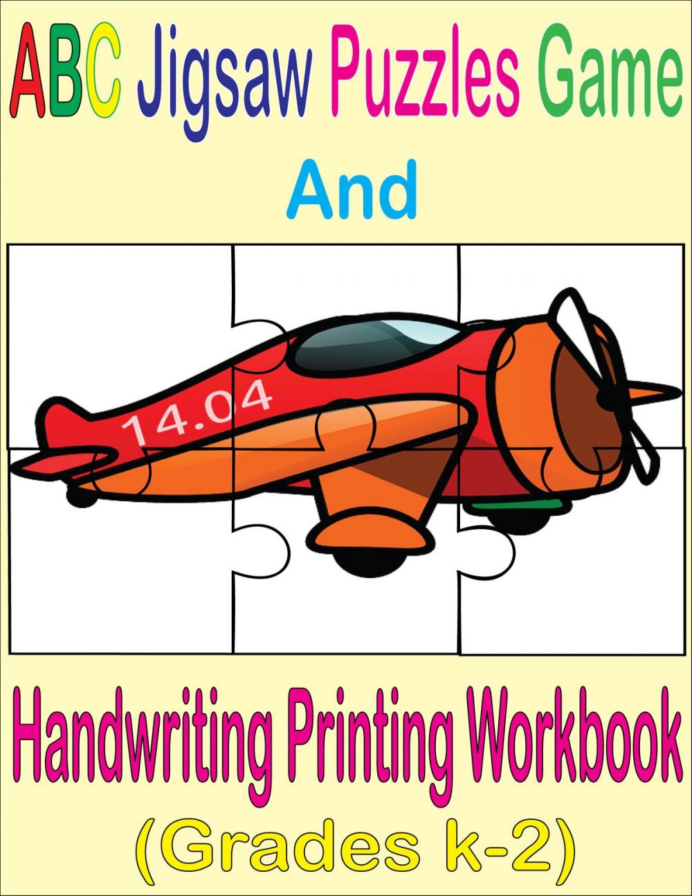Big bigCover of ABC Jigsaw Puzzles Game And Handwriting Printing Workbook (Grades K-2)