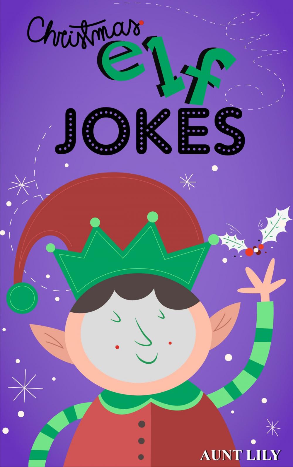 Big bigCover of Books For Kids: Christmas Elf Jokes