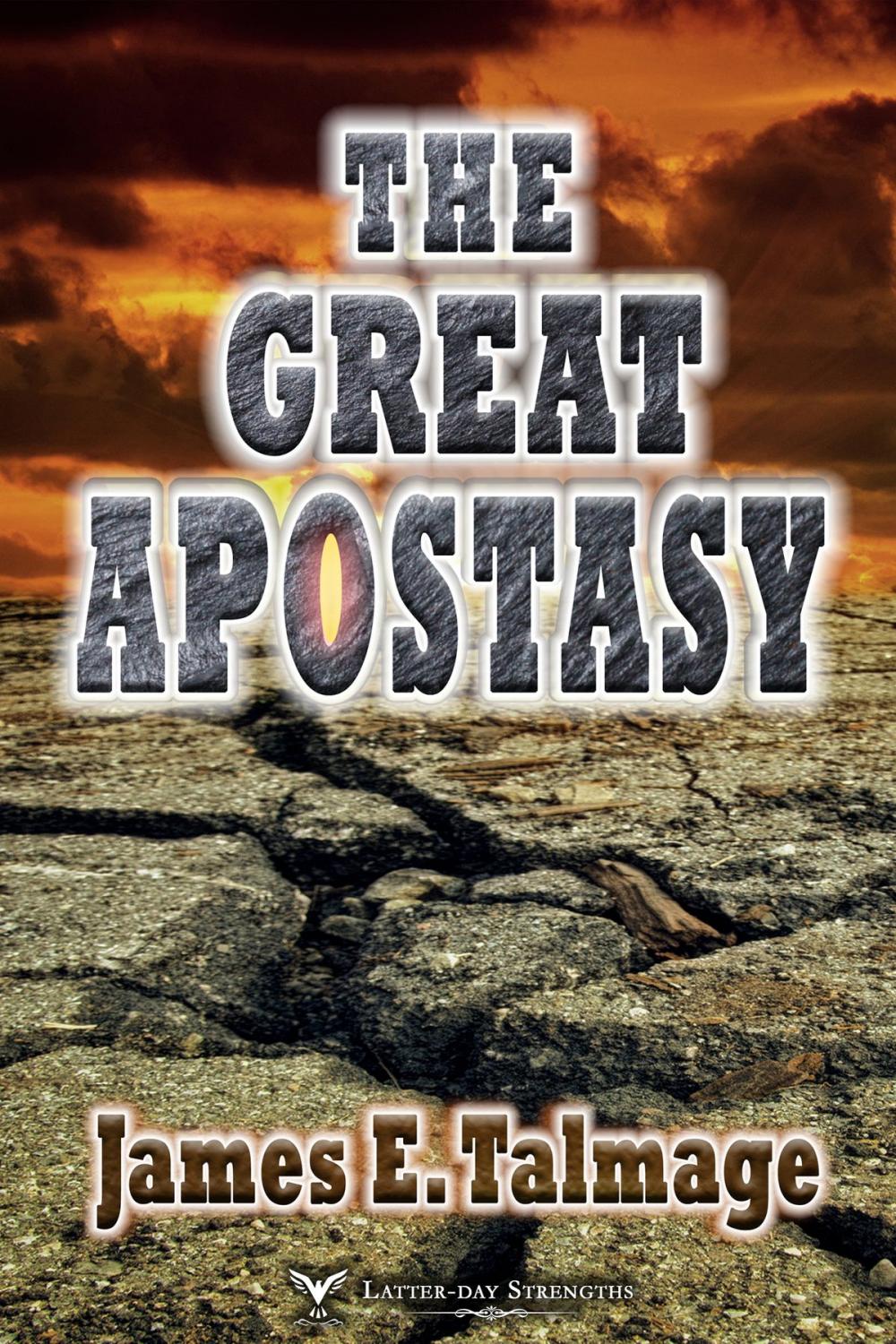 Big bigCover of The Great Apostasy