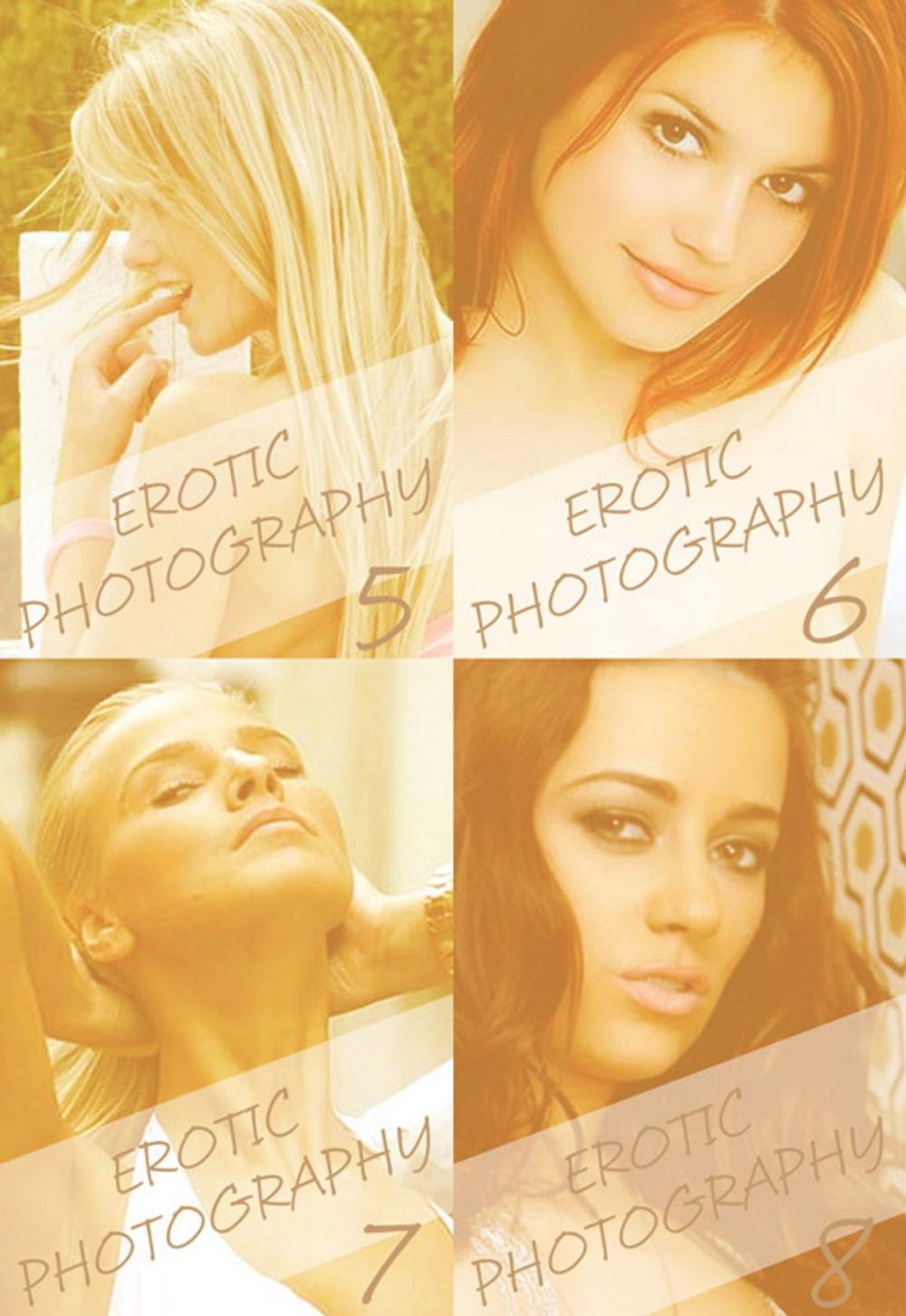 Big bigCover of Erotic Photography Collected Edition 2 - Volumes 5 to 8 - A sexy photo book