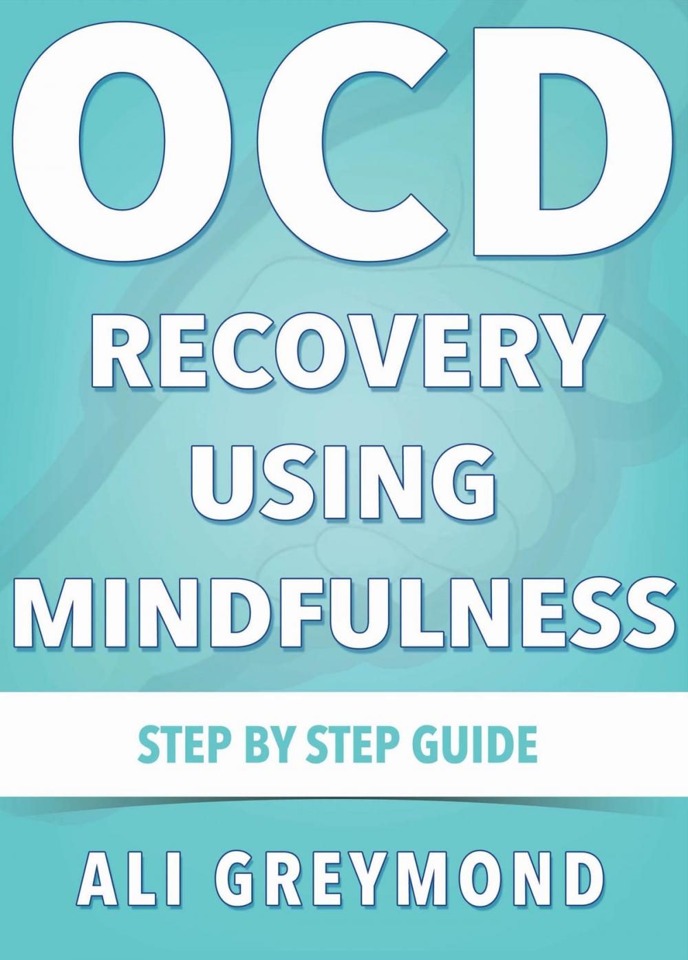 Big bigCover of OCD Recovery Using Mindfulness
